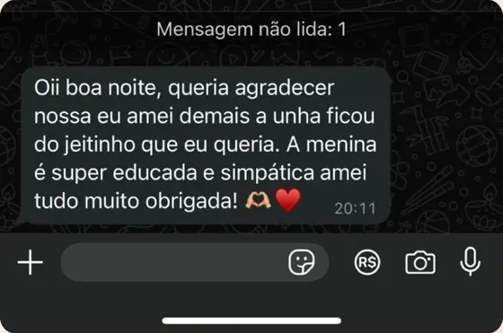 Mensagem de cliente no WhatsApp agradecendo: a unha ficou do jeitinho que eu queria